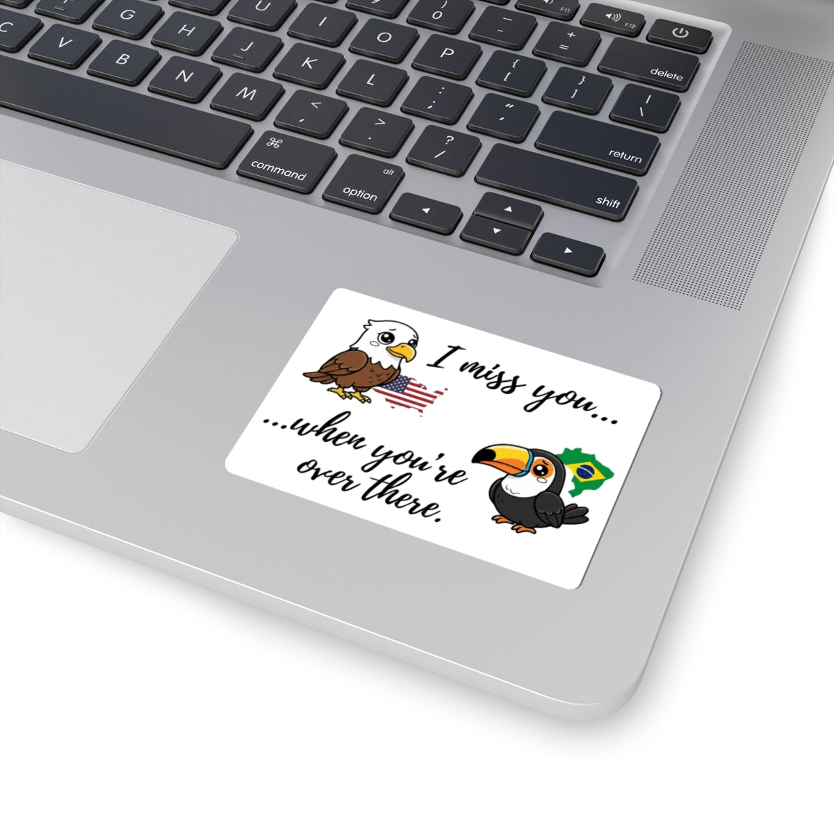 I miss you when you're over there Sticker Valentine's gift Brazil USA