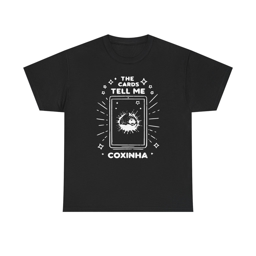 Tarot Card Coxinha Graphic Tee | The Cards Tell Me Coxinha T-Shirt