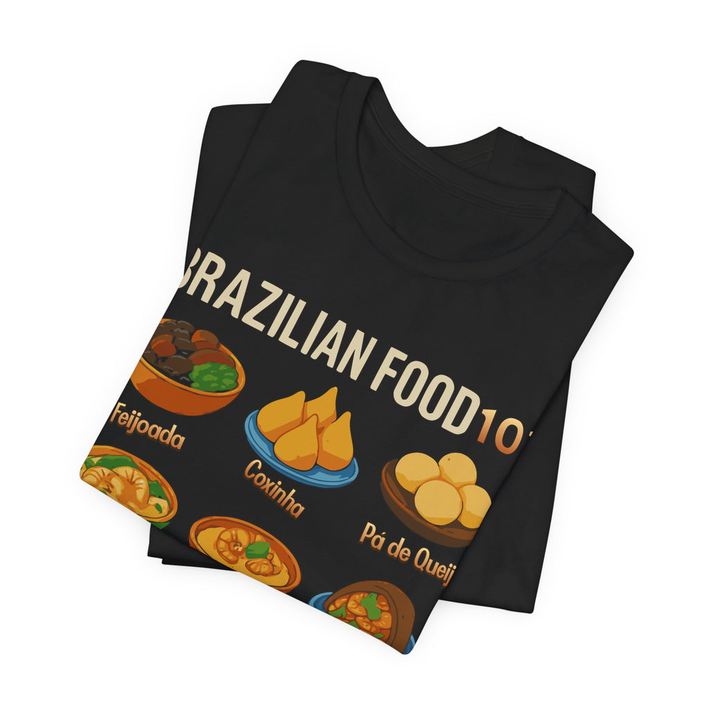 Brazilian Food 101 T Shirt - Cute Cartoon Brazilian Cuisine Guide Tee for Food Lovers