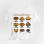 Brazilian Food 101 T Shirt - Cute Cartoon Brazilian Cuisine Guide Tee for Food Lovers
