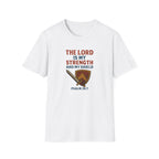 O Senhor É Minha Força Camiseta | Lord Is My Strength T-Shirt Faith Tee