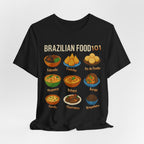 Brazilian Food 101 T Shirt - Cute Cartoon Brazilian Cuisine Guide Tee for Food Lovers