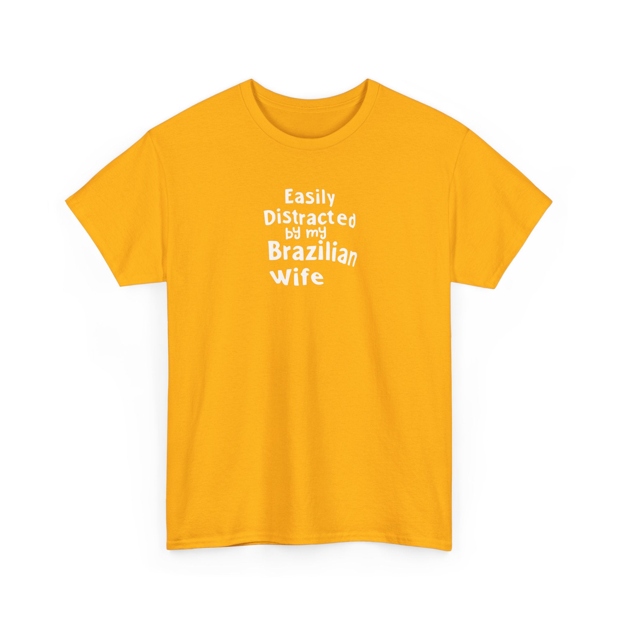 Easily Distracted by My Brazilian Tee | Minimal Text Chest Print