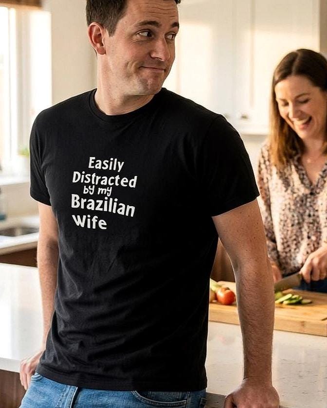 Easily Distracted by My Brazilian Tee | Minimal Text Chest Print