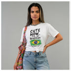Cute Now 'Til My Brazilian Comes Out T-Shirt | Brazil Flag Tee