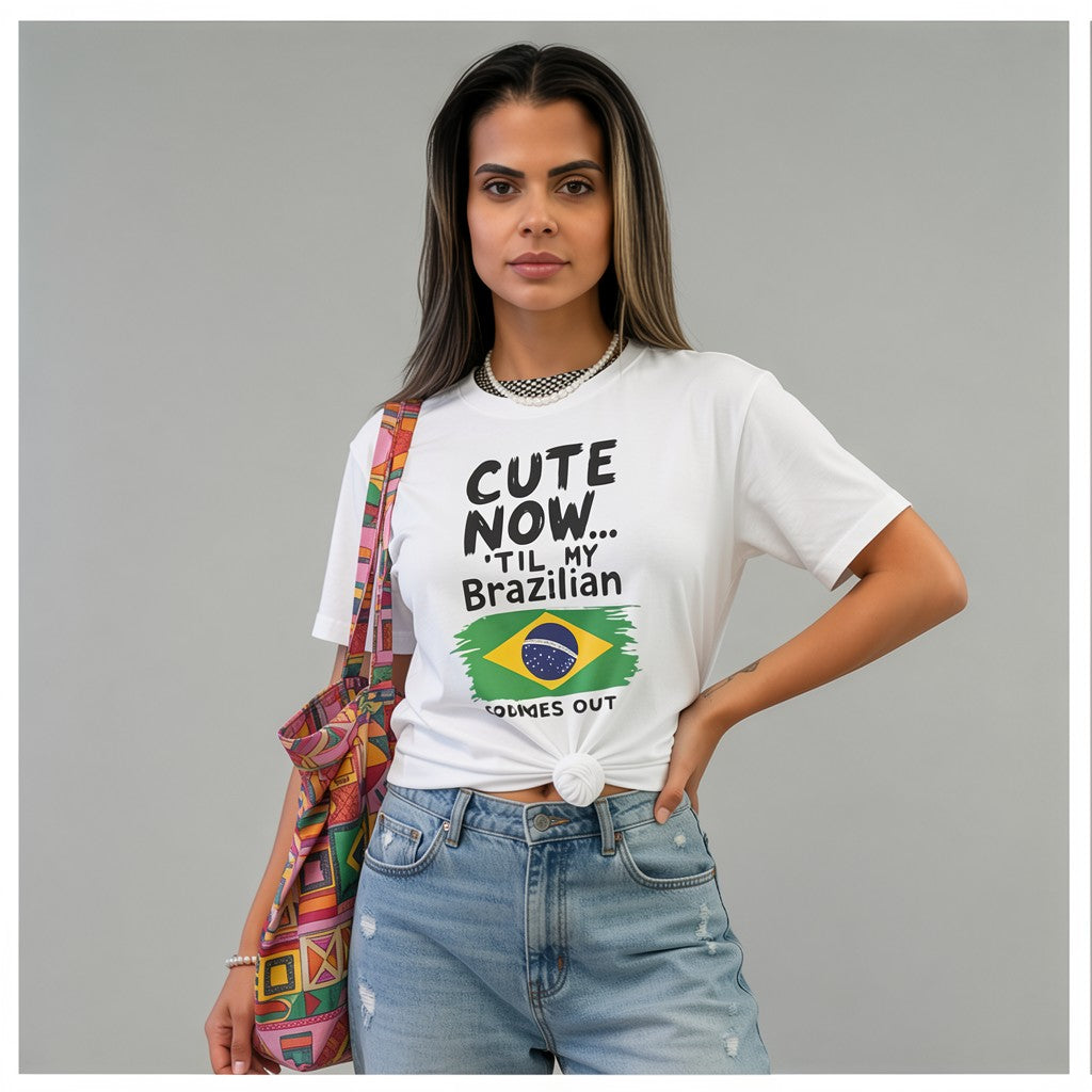 Cute Now 'Til My Brazilian Comes Out T-Shirt | Brazil Flag Tee